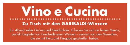 Ganz besondere Abende mit GARIBALDI-Winzern